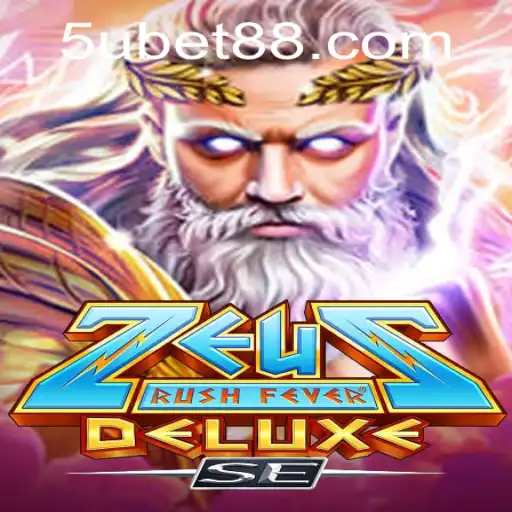 Discover the Thrill of ZeusRushFeverDeluxeSE and the Innovation of 5ubet.com